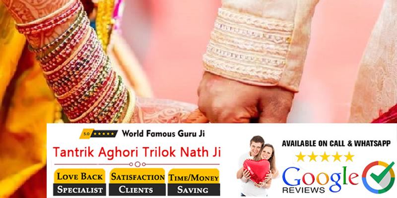 Inter caste Love Marriage Specialist Bengali Tantrik Baba Ji in india Inter caste Love Marriage Specialist Bengali Tantrik Baba Ji in india